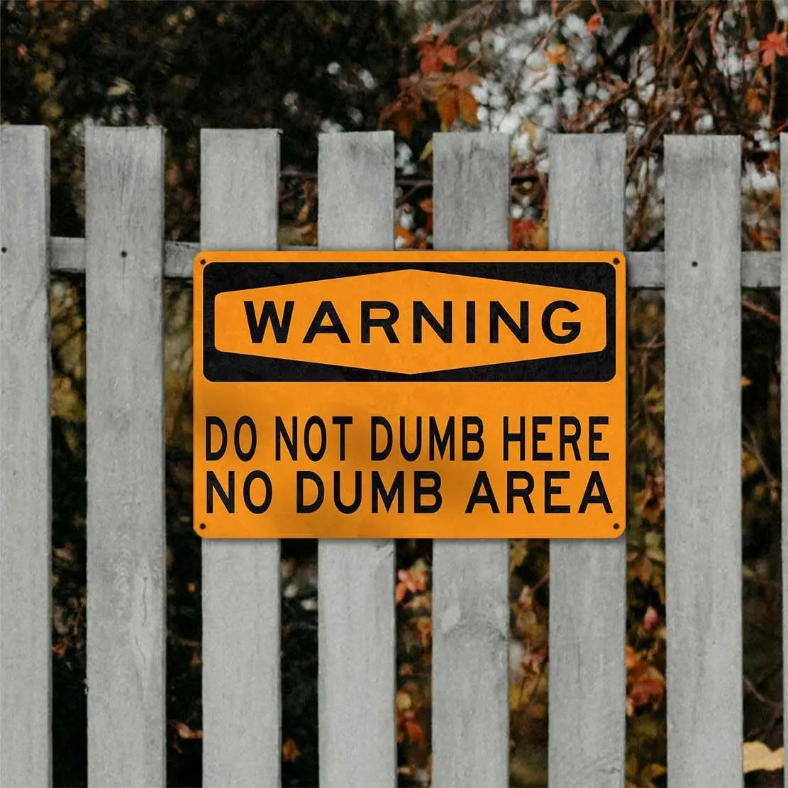 Funny Warning Metal Sign for Office Garage Wall Art and Gag Gift Decor