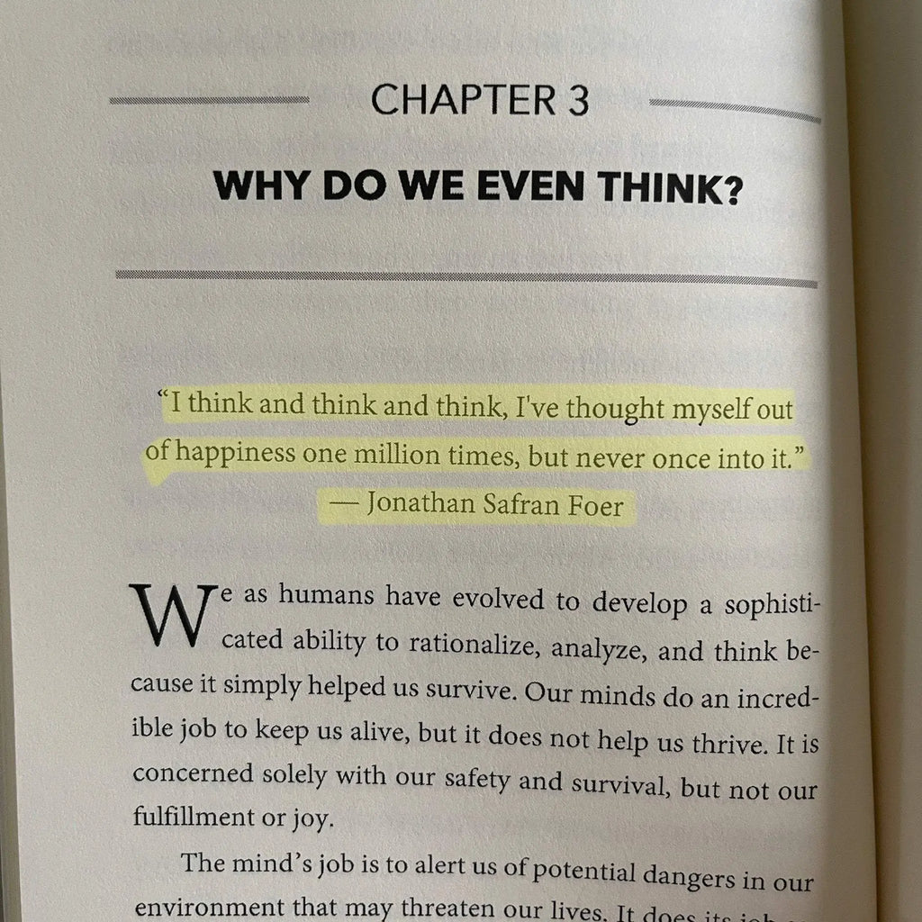 Don't Believe Everything You Think: Why Your Thinking Is The Beginning & End Of Suffering | Mental Health Book