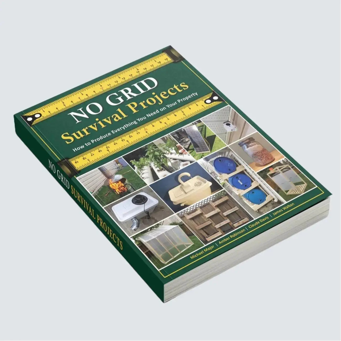 No Grid Survival Projects | SHTF Prepping, Off-grid Living & Homesteading Information | Survive a World without Electricity | 288 Pages Soft Cover