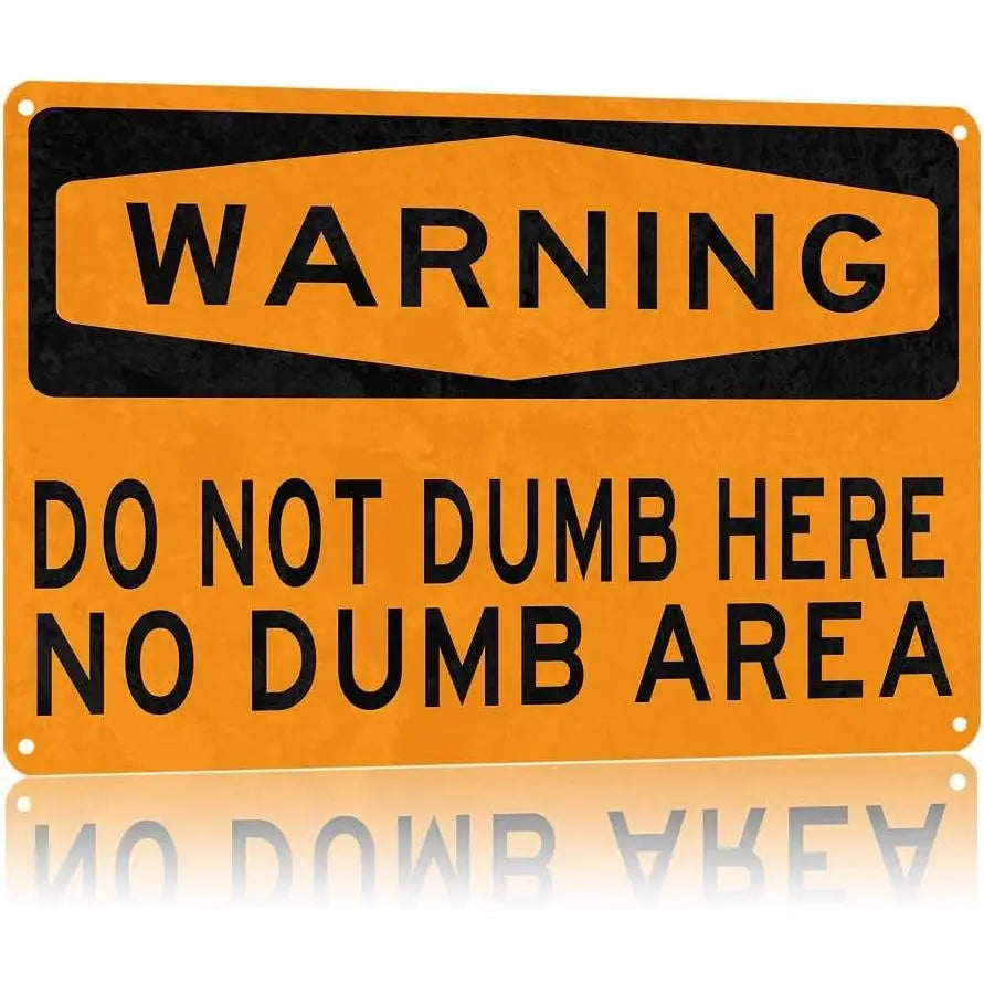 Funny Warning Metal Sign for Office Garage Wall Art and Gag Gift Decor